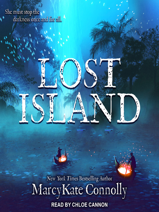 Title details for Lost Island by MarcyKate Connolly - Available